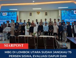 MBG di Lombok Utara Sudah Jangkau 75 Persen Siswa, Evaluasi Dapur dan SOP Diperketat