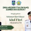 Keluarga Besar SMAN 1 Taliwang Mengucapkan Selamat Hari Raya Idulfitri 1447 Hijriah
