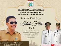 Dinas PUPR Sumbawa Barat Mengucapkan Selamat Hari Raya Idulfitri 1447 Hijriah