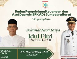 Keluarga Besar BPKAD Sumbawa Barat Mengucapkan Selamat Hari Raya Idulfitri 1447 Hijriah