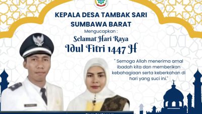 Kades Tambak Sari Sumbawa Barat Mengucapkan Selamat Hari Raya Idulfitri 1447 Hijriah