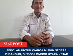 Sekolah untuk Warga Miskin Segera Dibangun, Dinsos Lombok Utara Kejar Target Operasional Tahun Ajaran Baru