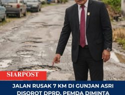 Jalan Rusak 7 Km di Gunjan Asri Disorot DPRD, Pemda Diminta Bertindak Cepat