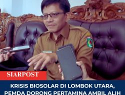 Krisis Biosolar di Lombok Utara, Pemda Dorong Pertamina Ambil Alih Tiga SPBU Bermasalah