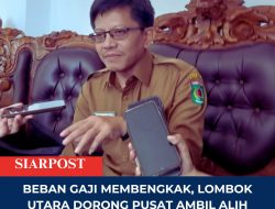 Beban Gaji Membengkak, Lombok Utara Dorong Pusat Ambil Alih Pembayaran PPPK