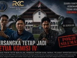 RKC Soroti Tersangka Dugaan Suap di DPRD NTB Yang Masih Duduki Jabatan Strategis, BK Bungkam?