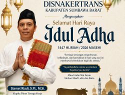 Kepala Dinas Nakertrans Sumbawa Barat Mengucapkan Selamat Hari Raya Idul Adha 1445 Hijriah