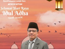 Pimpinan dan Staf Sekretariat Daerah Lombok Utara Mengucapkan Selamat Hari Raya Idul Adha 1447 H