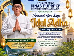 Kepala Dinas PUPRPKP Provinsi NTB Mengucapkan Selamat Hari Raya Idul Adha 1447 Hijriah