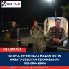 Satpol PP Patroli Malam Rutin Kasat : Perlunya Penambahan Penerangan