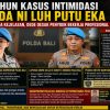 Genap Setahun Kasus Dugaan Intimidasi Menggantung, Dede Desak Polda Bali Pulihkan Nama Baik Aipda Ni Luh Putu Eka