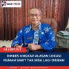 Dinkes Ungkap Alasan Lokasi Rumah Sakit Tak Bisa Lagi Diubah