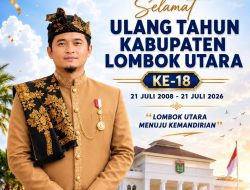 Ketua DPD NasDem Lombok Utara Mengucapkan Selamat HUT ke-18 Lombok Utara