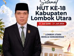 Ketua DPRD KLU Mengucapkan Selamat HUT ke-18 Kabupaten Lombok Utara