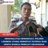 Kriminalitas Meningkat, Polres Lombok Utara Perketat Patroli dan Minta Warga Perkuat Keamanan