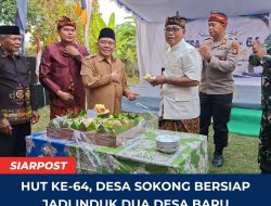 HUT ke-64, Desa Sokong Bersiap Jadi Induk Dua Desa Baru