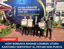 Kopi Robusta Rinjani Lombok Utara Kantongi Sertifikat IG, Petani Kini Punya Payung Hukum Buka Pasar Ekspor