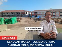 Sekolah Rakyat Lombok Utara Siapkan MPLS, 595 Siswa Mulai Masuk 30 Agustus