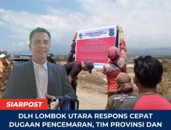 DLH Lombok Utara Respons Cepat Dugaan Pencemaran, Tim Provinsi dan Pusat Turun ke Lokasi