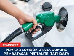 Pemkab Lombok Utara Dukung Pembatasan Pertalite, Tapi Data DTSEN Harus Akurat