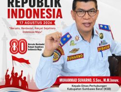 Kepala Dinas Perhubungan Kabupaten Sumbawa Barat Mengucapkan Dirgahayu Ke-81 Republik Indonesia