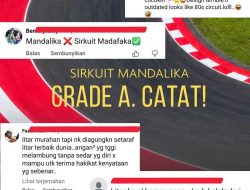 Sirkuit Mandalika Raih Homologasi Grade A dari FIM, Standar Tertinggi Balap MotoGP Dunia