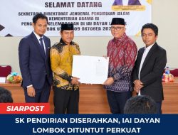 SK Pendirian Diserahkan, IAI Dayan Lombok Dituntut Perkuat Mutu Pendidikan