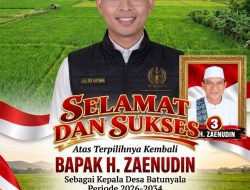 Raih 2.406 Suara, H. Zaenudin Kembali Pimpin Desa Batunyala, Tokoh Pemuda Ingatkan Amanah Rakyat